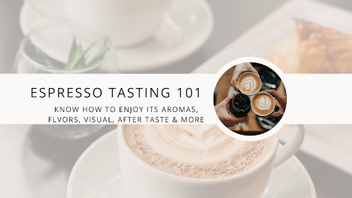Tasting Espresso Tips