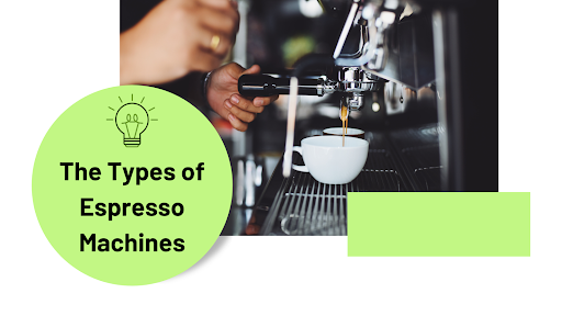 types of espresso machines