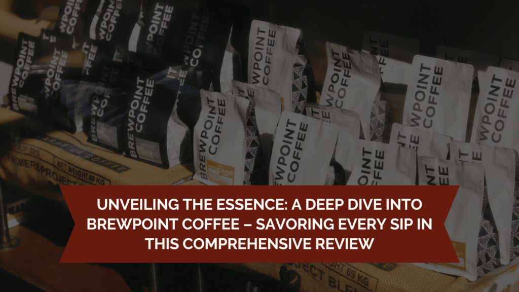 Brewpoint Coffee Review